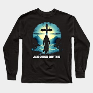 Jesus Changed Everything Long Sleeve T-Shirt